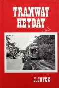 Book cover of Tramway Heyday  by JOYCE, J. 